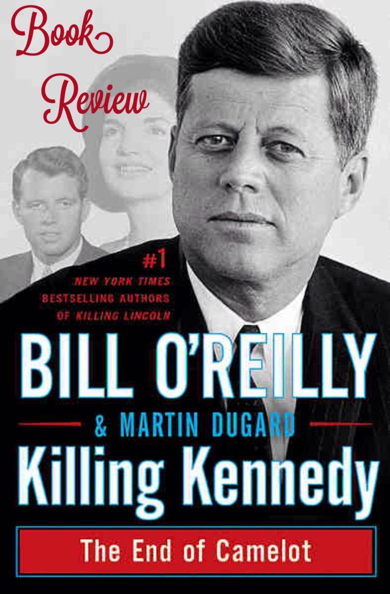 Killing Kennedy // Book Review