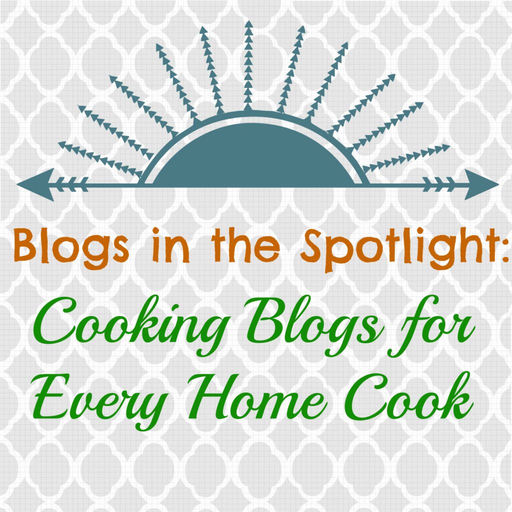 Cooking Blogs for Every Home Cook