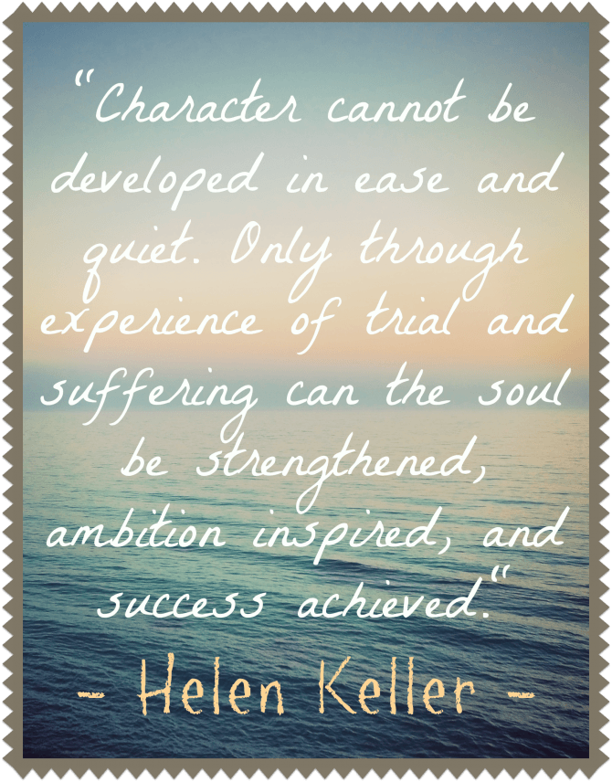 Quotable on Character from Helen Keller