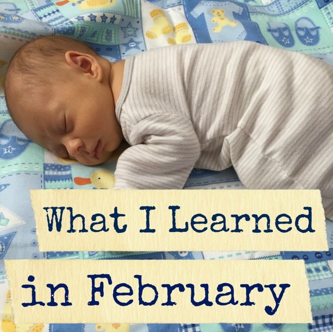 What I Learned in February