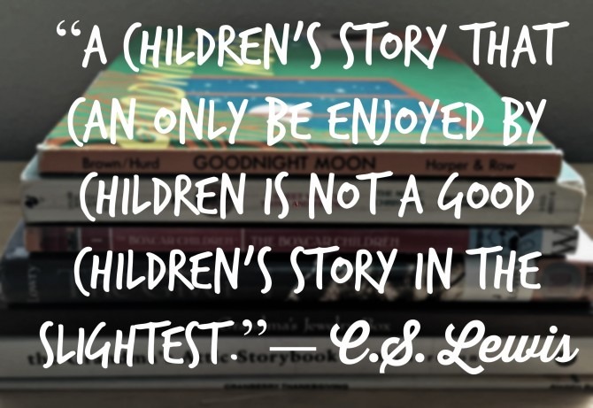 Lewis Quote on Children's Stories