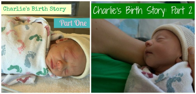 Charlie's Birth Story