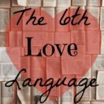 Books: The Sixth Love Language – KendraNicole.net
