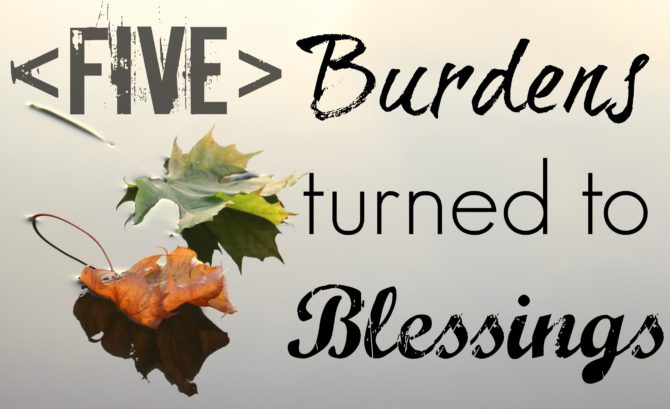 burdens-to-blessings