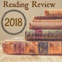 Reading Review: An End-of-Year Wrap-Up and My Favorite Books of 2018