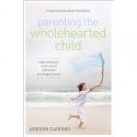 June’s Featured Book Review: Parenting the Wholehearted Child