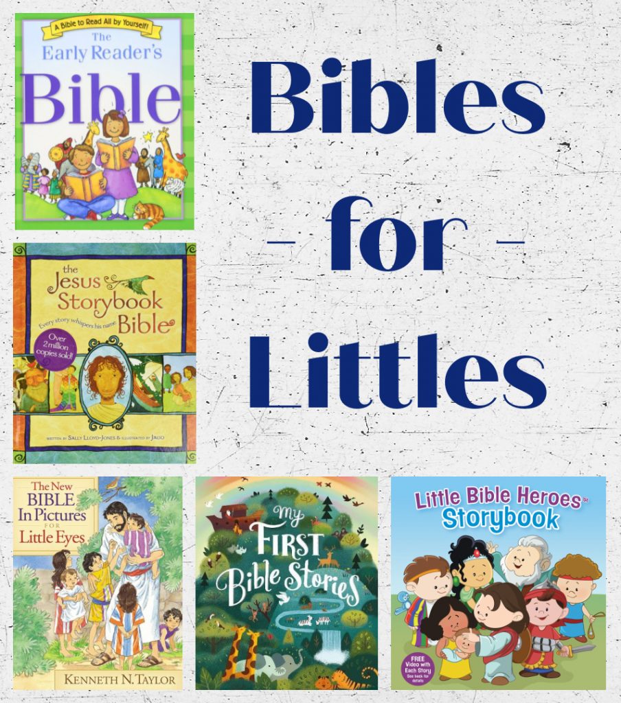 Bibles for Littles: Five of Our Favorites – KendraNicole.net